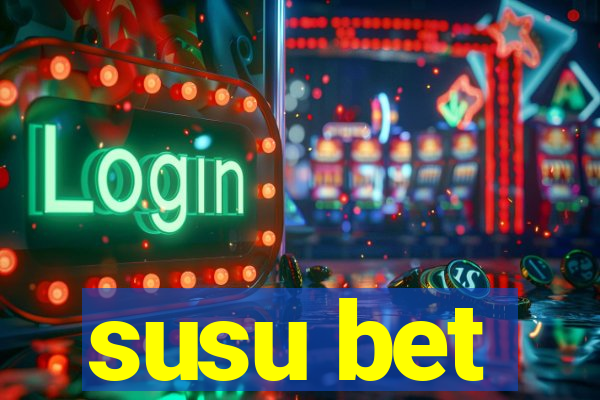 susu bet